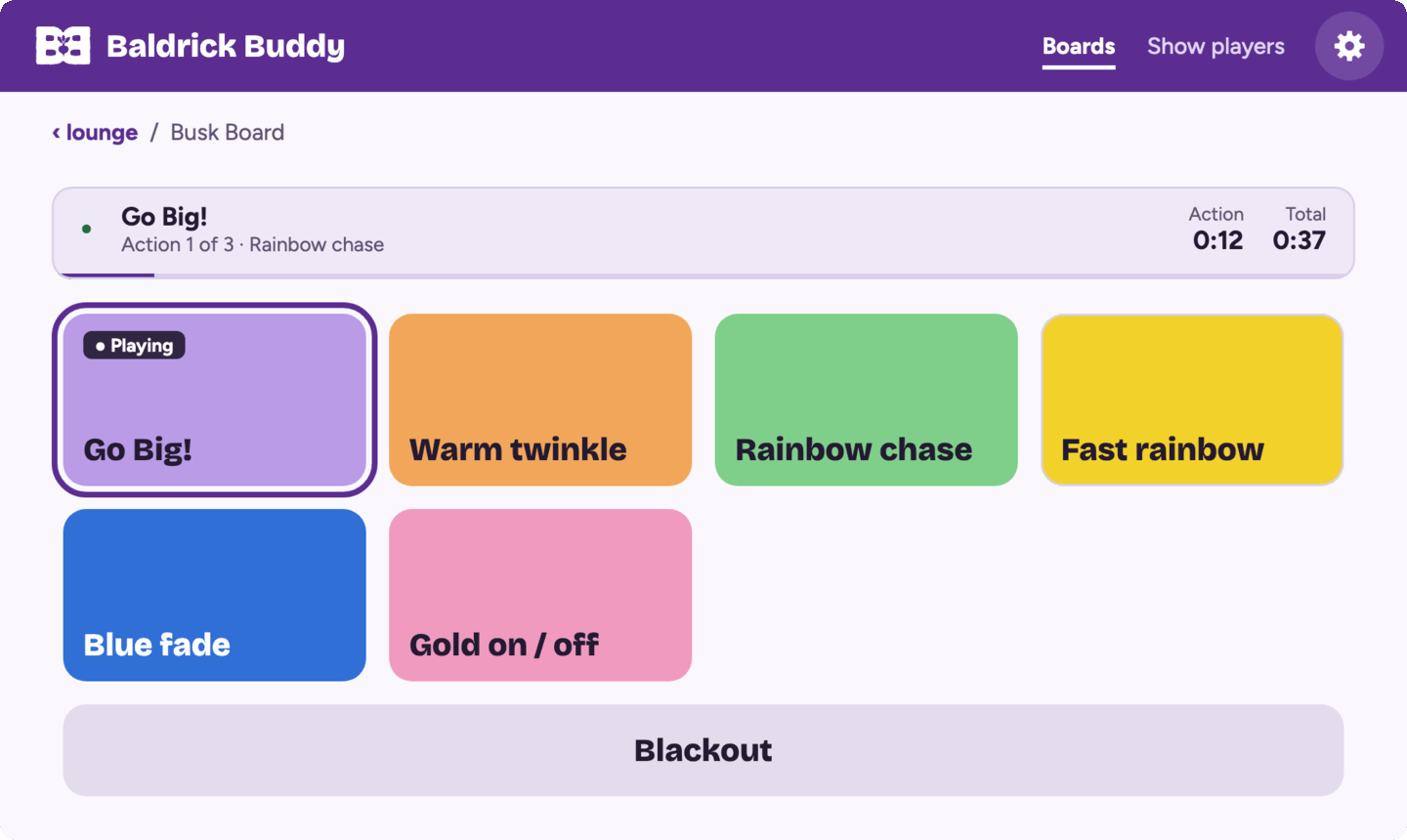 The Busk Board in Baldrick Buddy: Go Big! playing, with pads for Warm twinkle, Rainbow chase, Fast rainbow, Blue fade and Gold on / off, and a Blackout button