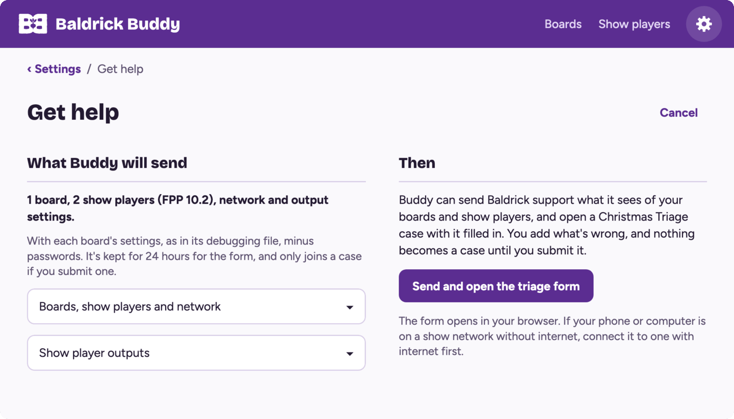 Get help in Baldrick Buddy: what Buddy will send, and a button to send it and open the triage form